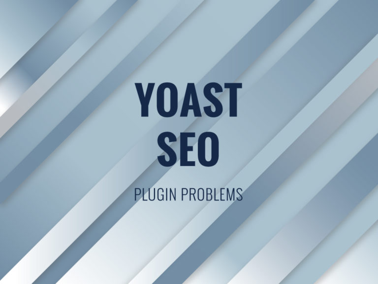 Yoast SEO – Plugin problems