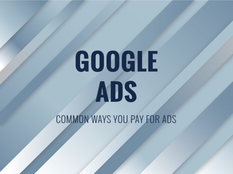 Google Ads Common Ways You Pay For Ads