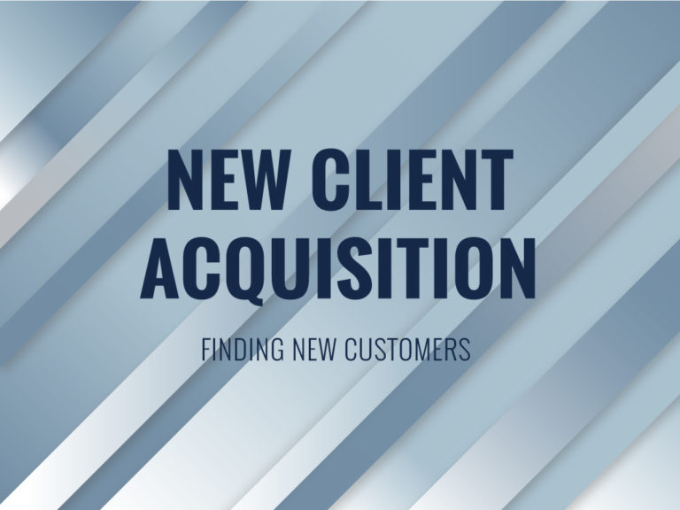 New Client Acquisition | Finding New Customers