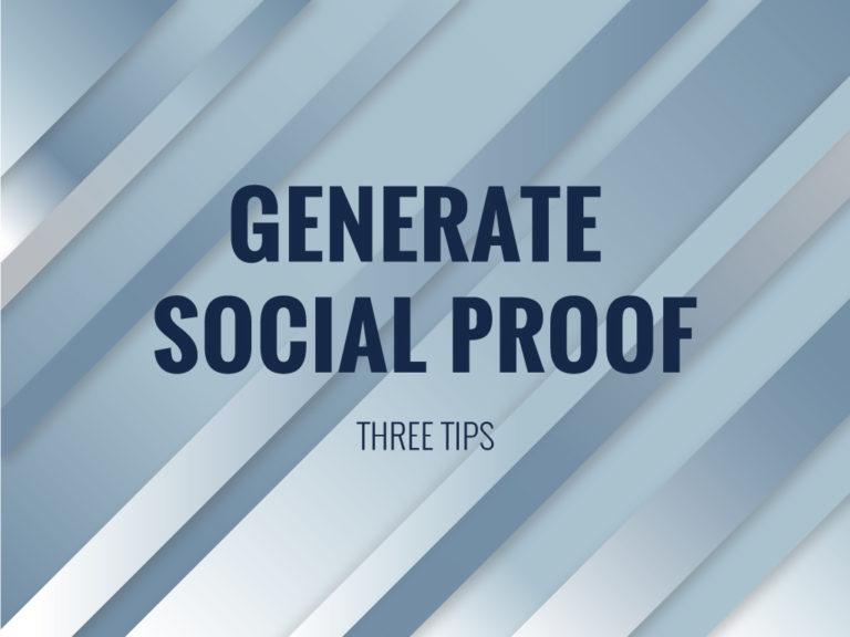 3 Tips to Generate Social Proof